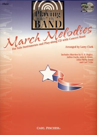 Playing with the Band: March Melodies (with CD)