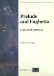 Prelude and Fughetta for alto flute and organ