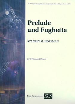 Prelude and Fughetta for c flute and organ