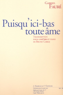 Puisqu'ici-bas Toute ame (2 scores)