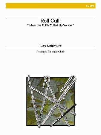 Roll Call! "When the Roll Is Called Up Yonder"