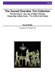 Sacred Chamber Trio Collection, The