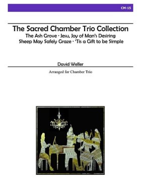 Sacred Chamber Trio Collection, The