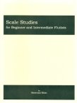 Scale Studies for Beginner and Intermediate Flutists