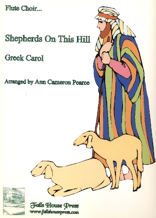 Shepherds on This Hill (Greek Carol)