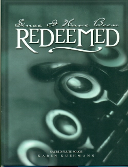 Since I Have Been Redeemed
