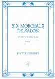 Six Morceaux de Salon Op24 (Suite 1) (#1-3)