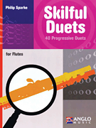Skilful Duets-40 Progressive Duets (score form)