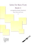 Solos for Bass Flute and Piano (Book 1)