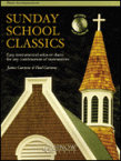 Sunday School Classics (Piano Accompaniment)
