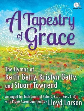 Tapestry of Grace: Hymns of Keith and Kristyn Getty, Stuart Townsend