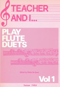 Teacher and I...Play Flute Duets (vol 1)