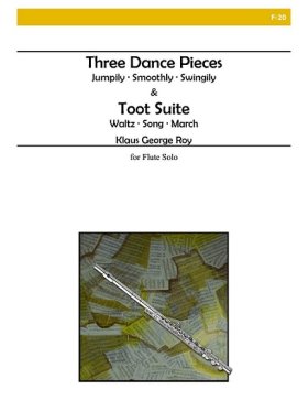 Three Dance Pieces and Toot Suite