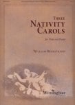Three Nativity Carols