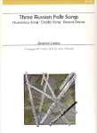 Three Russian Folk Songs