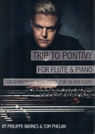 Trip to Pontivy-Contemporary Irish Music for Silver Flute