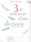 Trois Dialogues de Plumes & Un Envol for solo flute