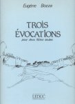 Trois Evocations (2 scores)