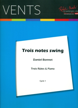 Trois Notes Swing
