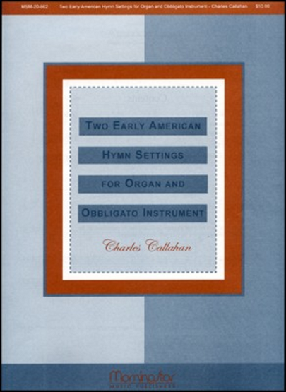 Two Early American Hymn Settings