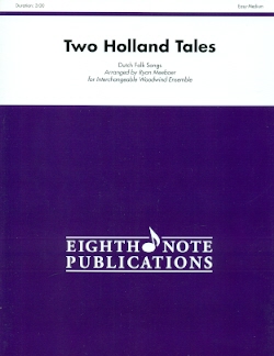 Two Holland Tales (Dutch Folk Songs)