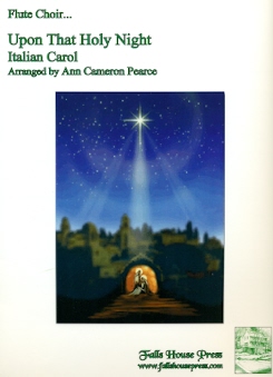 Upon That Holy Night (Italian Carol)