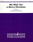 We Wish You a Merry Christmas