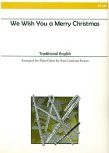 We Wish You a Merry Christmas