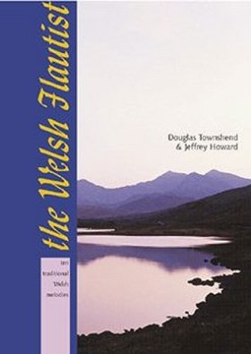 Welsh Flutist-10 Traditional Melodies