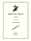 Were You There?