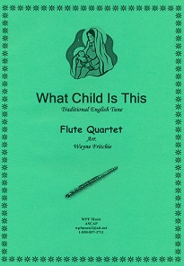 What Child Is This for Flute Quartet