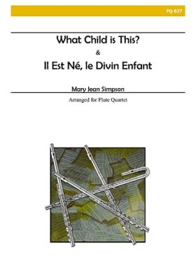 What Child is This? & Il Est Ne, le Divin Enfant