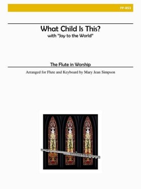 What Child Is This? (with Joy To The World)