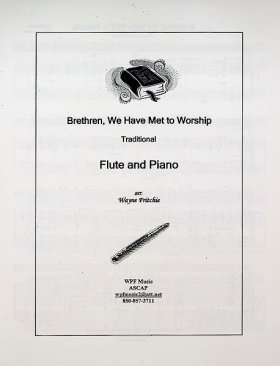 Brethren, We Have Met to Worship - Flute and Piano