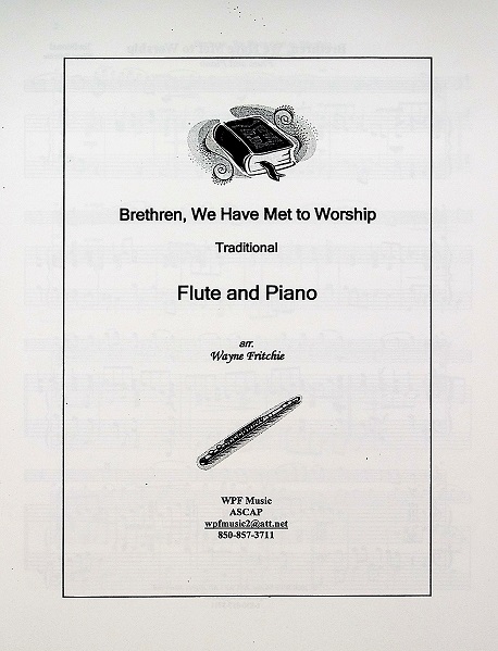 Brethren, We Have Met to Worship - Flute and Piano