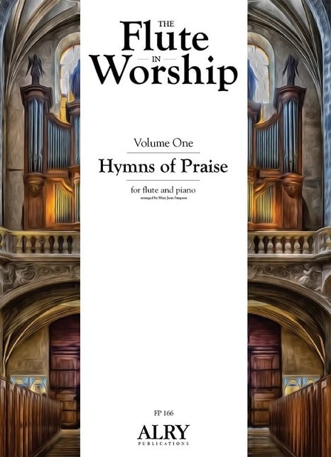 Flute in Worship, The (v.1) Hymns of Praise
