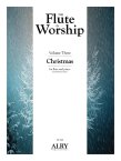 Flute in Worship, The (v.3) Christmas