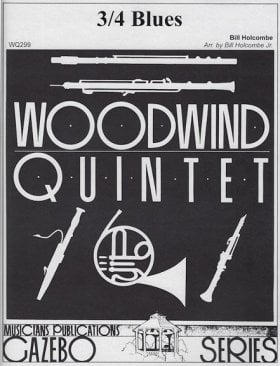 3/4 Blues for Woodwind Quintet
