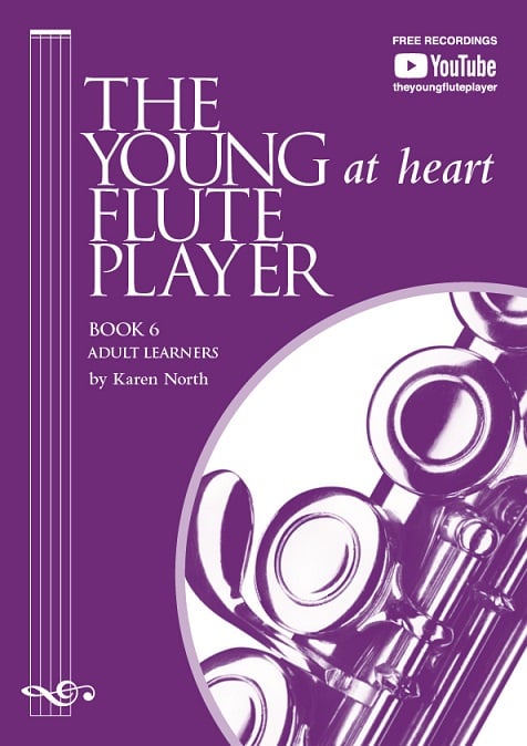 The Young at Heart Flute Player (bk6) Adult Learners