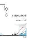 Three Meditations for Solo Alto Flute
