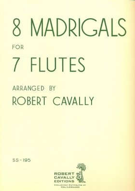 Eight Madrigals for Seven Flutes