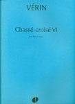 Chasse-croise VI