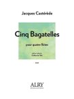 Cinq Bagatelles