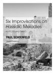 Six Improvisations on Hassidic Melodies