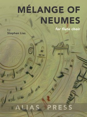 Mélange of Neumes