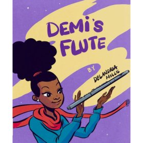 Demi's Flute: Discovering Notes and Sounds