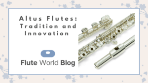 altus flutes blog with flute world logo and silver flute