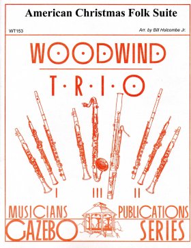American Christmas Folk Suite (Woodwind Trios)