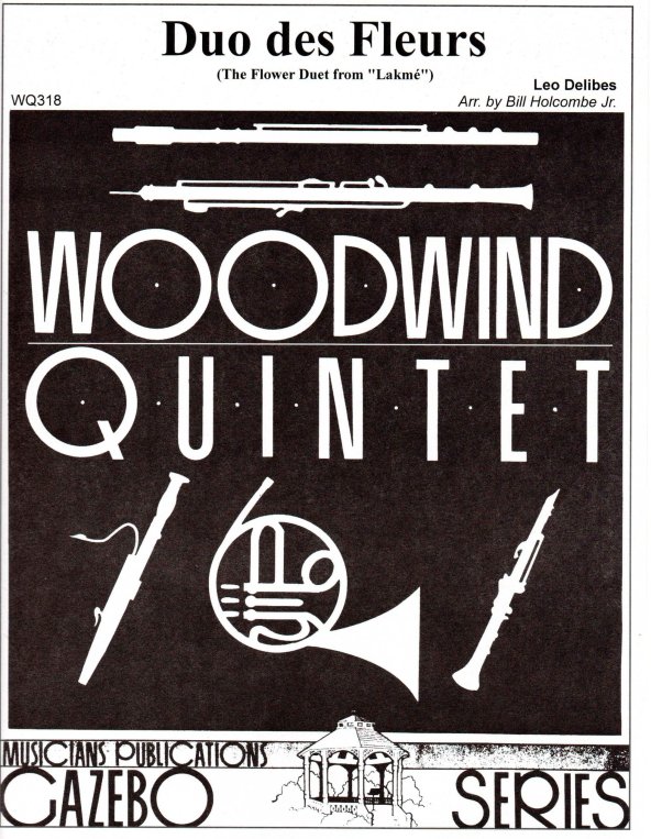 Duo des Fleurs (Flower Duet from Lakme) (Woodwind Quintets - Gazebo Series)